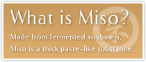 What is Miso