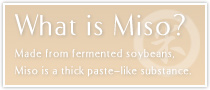 What is Miso