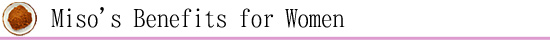 Miso & Women