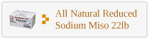 All Natural Reduced Sodium Miso 22lb