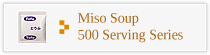 Miso Soup 500 Servings Series