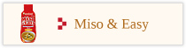 Miso & Easy