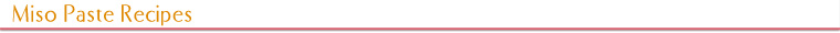 Miso Paste Recipes